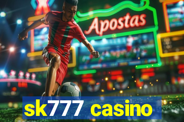 sk777 casino