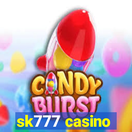 sk777 casino