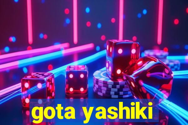 gota yashiki