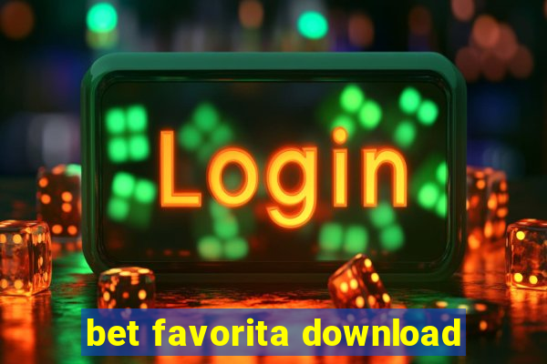 bet favorita download