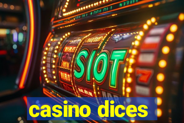 casino dices