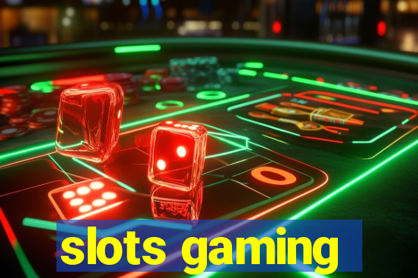 slots gaming