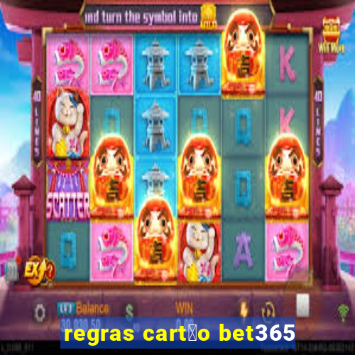 regras cart茫o bet365