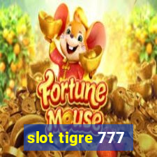 slot tigre 777