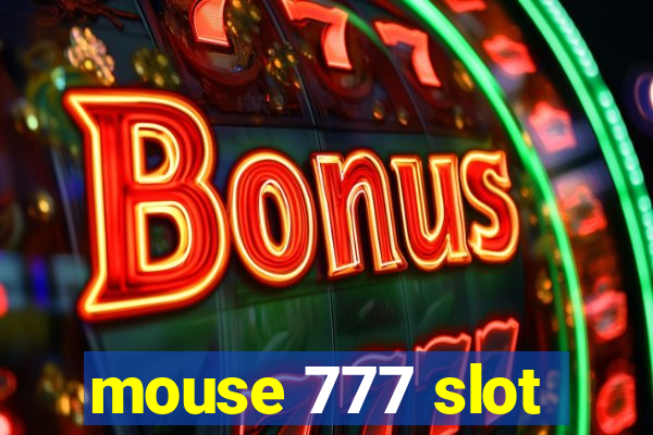 mouse 777 slot