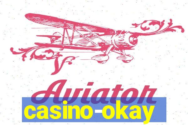 casino-okay