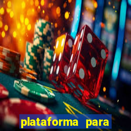 plataforma para jogar tiger fortune