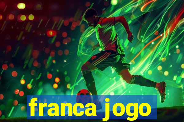 franca jogo