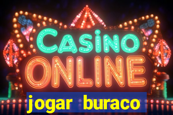 jogar buraco valendo dinheiro