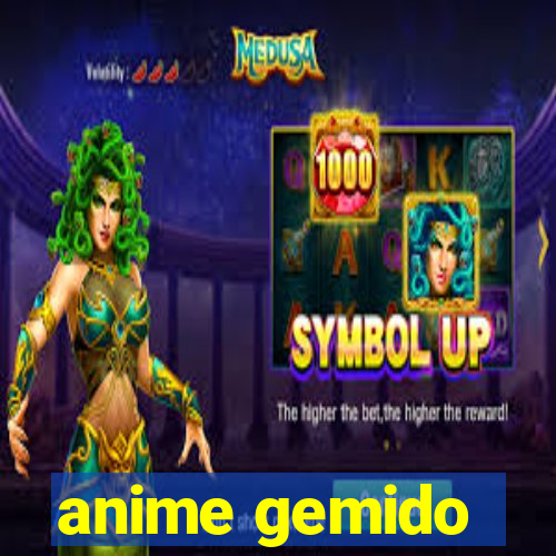 anime gemido