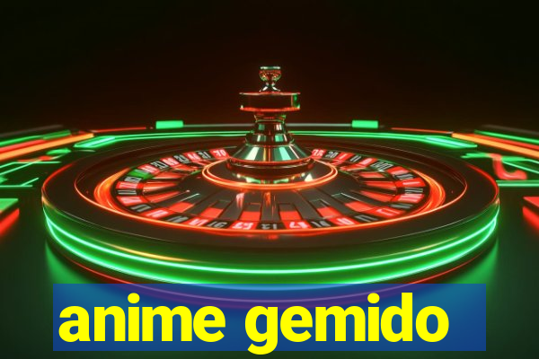 anime gemido