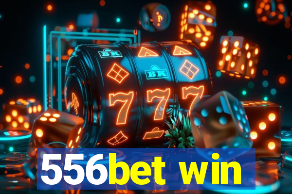 556bet win