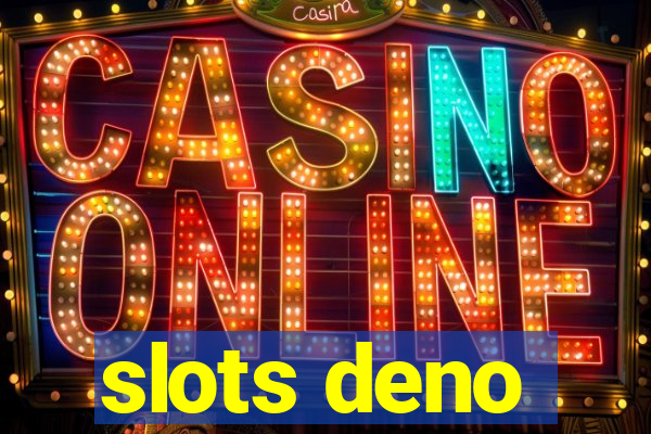 slots deno