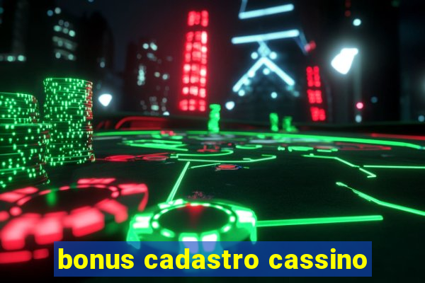 bonus cadastro cassino