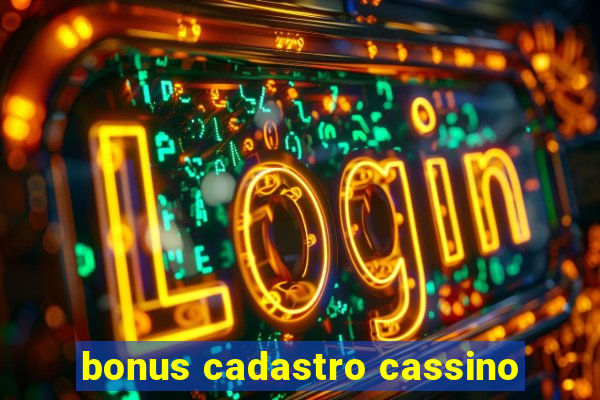 bonus cadastro cassino