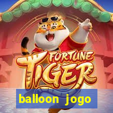 balloon jogo esporte da sorte