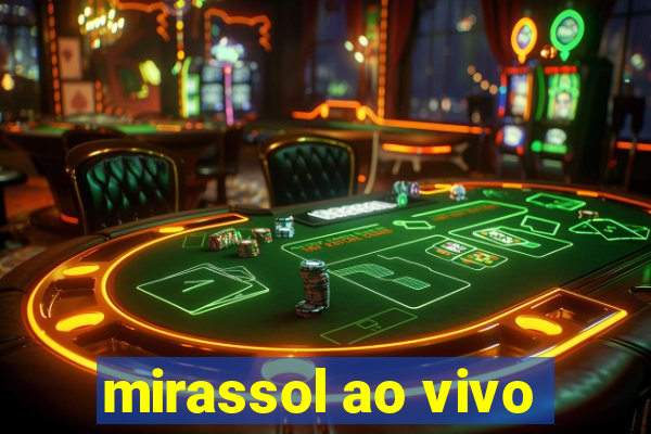 mirassol ao vivo