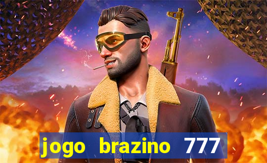 jogo brazino 777 é confiável