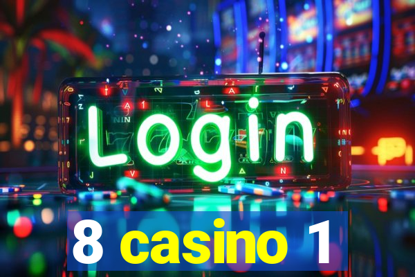 8 casino 1