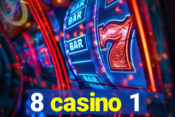 8 casino 1