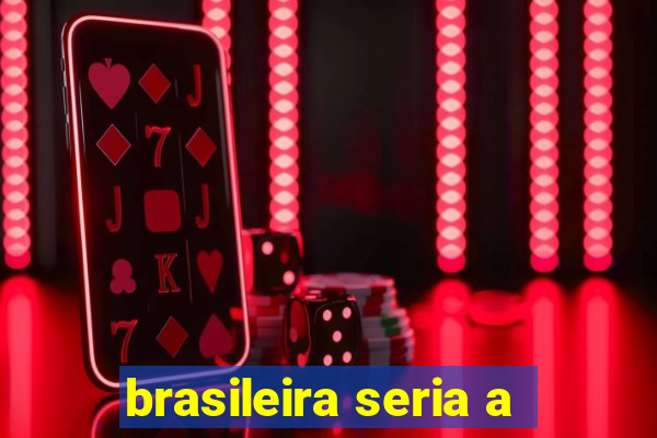 brasileira seria a