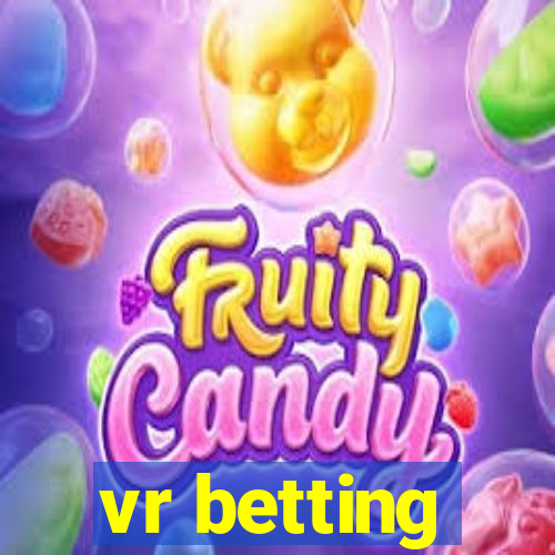 vr betting