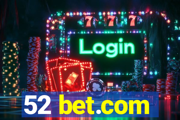 52 bet.com