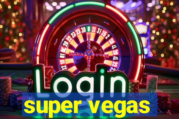 super vegas