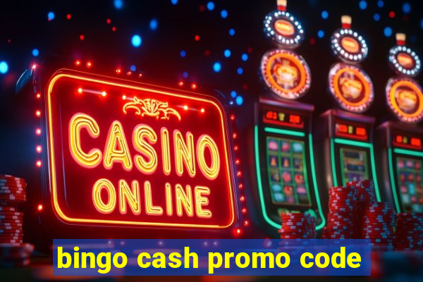 bingo cash promo code