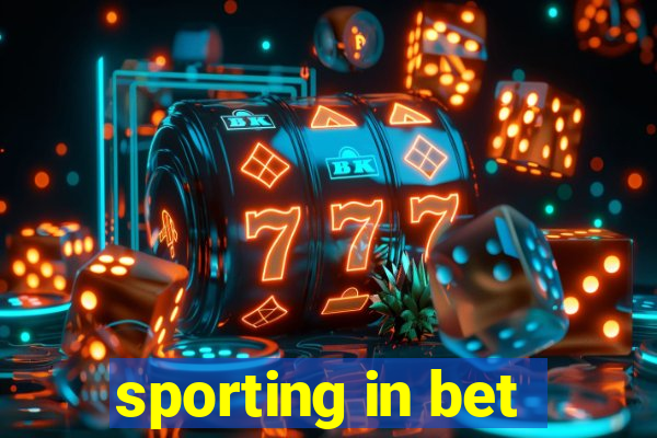 sporting in bet