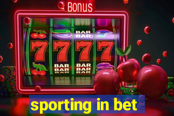 sporting in bet