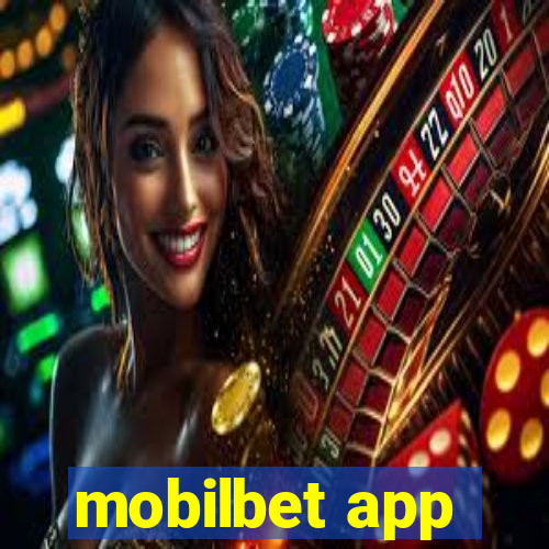 mobilbet app