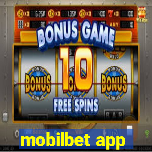 mobilbet app