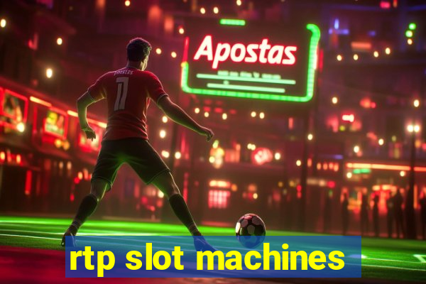 rtp slot machines