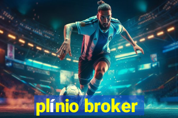 plínio broker