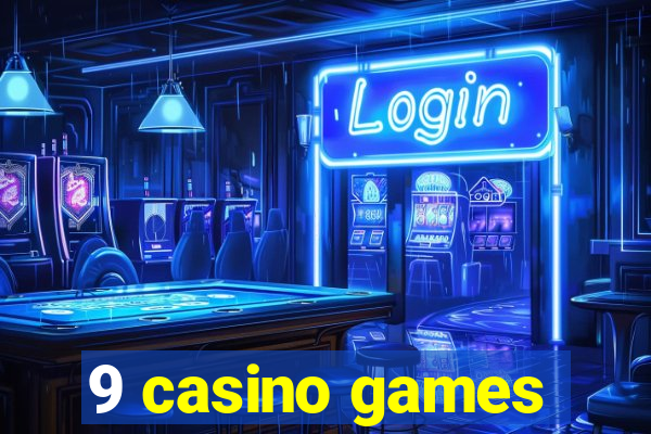 9 casino games