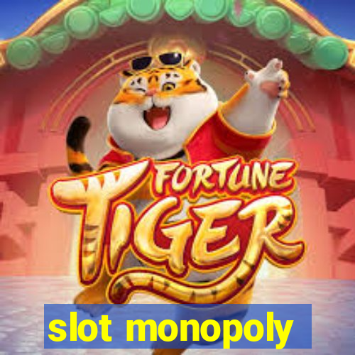 slot monopoly