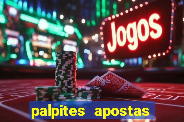 palpites apostas jogos de hoje