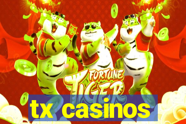 tx casinos