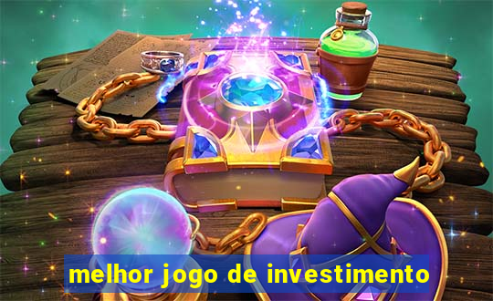 melhor jogo de investimento