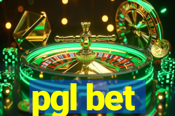 pgl bet