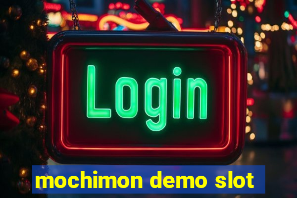 mochimon demo slot