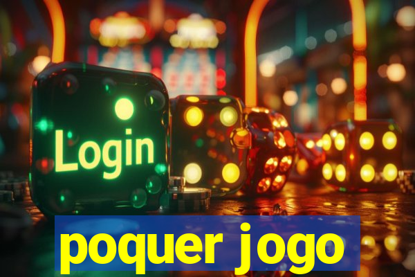 poquer jogo