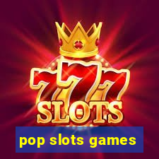 pop slots games