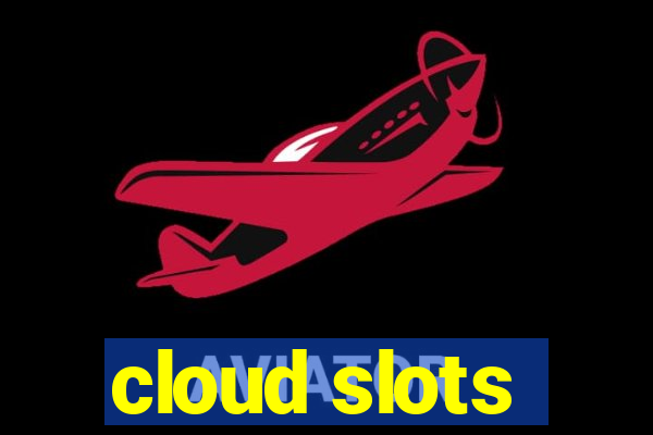 cloud slots