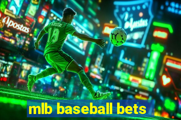 mlb baseball bets