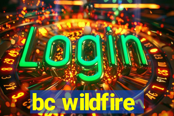 bc wildfire