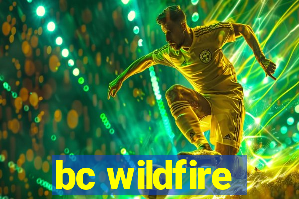 bc wildfire