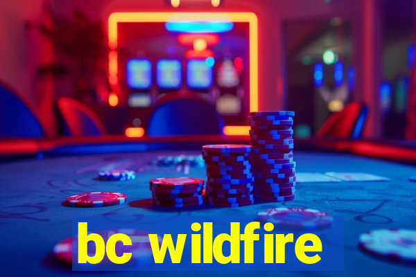 bc wildfire