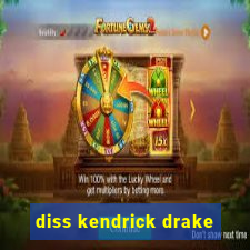 diss kendrick drake